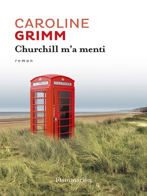 cover image of Churchill m'a menti